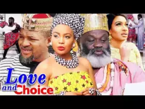 Love And Choice Season 1&2 (Rachael Okonkwo) 2019